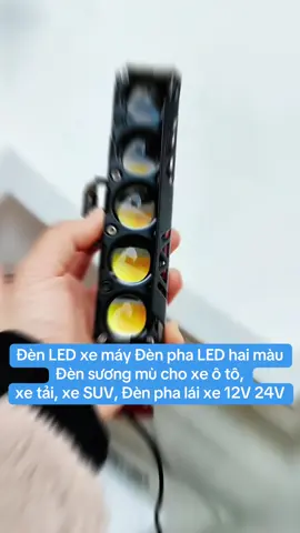 Đèn LED xe máy Đèn pha LED hai màu Đèn sương mù cho xe ô tô, xe tải, xe SUV, Đèn pha lái xe 12V 24V