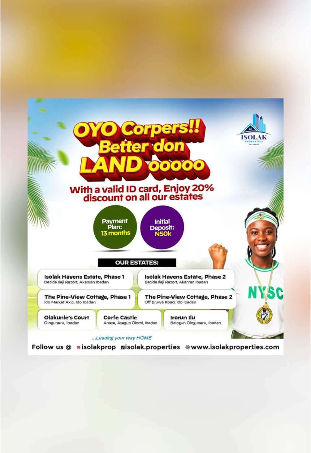Corper Wee Oooo! Your NYSC ID Just Got More Powerful!  Forget just CDS and parade — your NYSC ID can now fetch you land + steady commission 💸 📌 20% OFF land in Ibadan for serving corps members 📌 Estates in Akaran, Ido, Anaye, Ologuneru 📌 Plots from ₦700k, initial deposit from just ₦50k 📌 Easy 13-month payment plan 📌 Earn commission when you refer others — just post & earn! 📞 Call 08168837807 to join the sales team 📩 DM @isolakprop to start your land journey Don’t leave NYSC with just a certificate — leave with a plot AND a side hustle. Tag a serving Corper in the comments  #NYSCDeals #IbadanRealEstate #IsolakProperties #IbadanCorpers #LandDeals #RealEstateNigeria #NYSCIbadan @ISOLAK PROPERTIES 