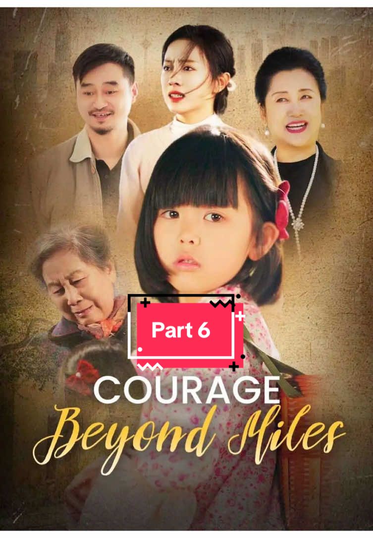 Courage Beyond Miles || Part 6 #unireel #movieclips #family #fullepisodes #drama #film 