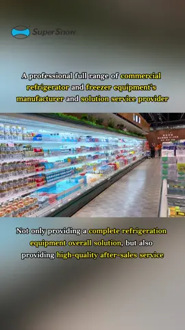 A professional full range of commercial refrigerator and freezer equipment's manufacturer and solution service provider #refrigerator#supermaket#freezers#foodpreservation#retailequipment#milkcooler#ODM#OEM#Tiktok#popular#airconditiongandrefriferated 