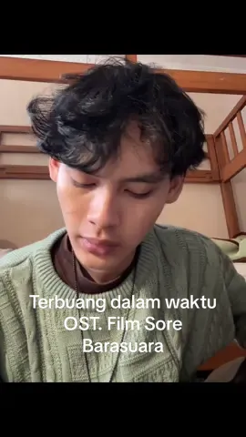 Terbuang Dalam Waktu - Barasuara (Ost. Film Sore) #sore #terbuangdalamwaktu #barasuara #ost #music #cover #fyp @barasuara 