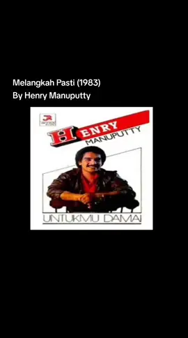 Lagu Lawas Favorit Ku Melangkah Pasti By Henry Manuputty 1983 #pop #top #lagupopindonesia #musik #fyp #memories #cinta #hits #80s #80 #80smusic #1980smusic #lagu #kenangan #nostalgia #nostalgic 