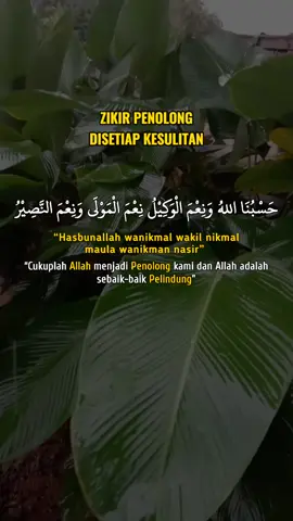 Cukuplah Allah penolong kami, dan Allah sebaik-baik pelindung.. #zikir #doa #allahuakbar #hasbunallahwaniqmalwakil #islamic_video #fyp 
