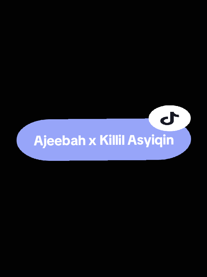 Ajeebah x Killil asyikin (cover)✨️ arr:@irull882  #ajeebah #killilasyiqin #arabicsong #masyaallah #fyp #4u 