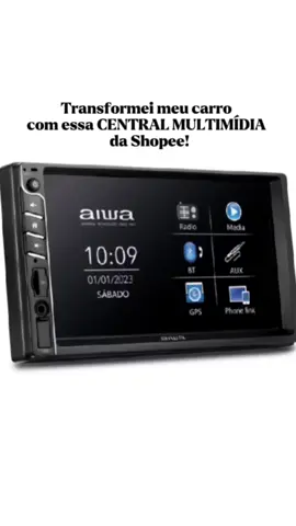 Central multimídia Aiwa. Corre e garanta a sua, no link da SHOPEE.  #CentralMultimidiaAiwa #UpgradeNoCarro  #TecnologiaAutomotiva #DicaAutomotiva #AiwaShopee     #CapCut 
