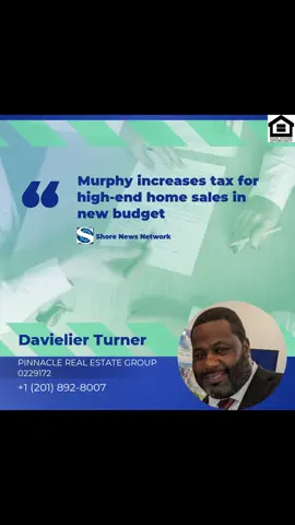 Murphy increases tax for high-end home sales in new budget Let’s connect and talk about the latest insights in the industry! #realestate #realtor #dreamhomes #homebuyers #realestateagent #homesofinstagram #properties #homesearch #realestateinvesting #housingmarket