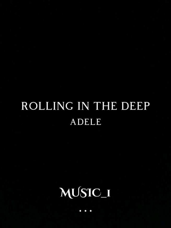 Rolling in the Deep - Adele . #MUSIC_1 #videoviral #tiktokponemeenparati #traduccion #subespañol #lyricsvideo #paratii #paratiiiiiiiiiiiiiiiiiiiiiiiiiiiiiii  #musica #letrasdecanciones #musicviral #universo #edits #lyricsvideo #video_viral #fyp #fyppppppppppppppppppppppp #fy #fypシ゚ #adele #rollinginthedeep #nostalgia #inspiracion 
