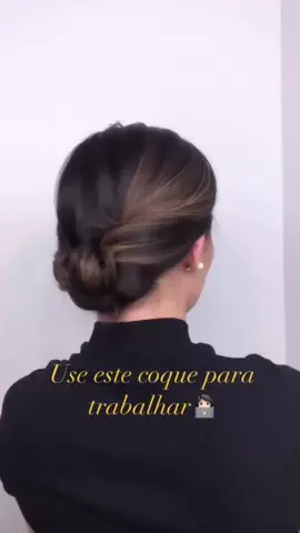 Use este coque para ir trabalhar 👩🏻‍💻💖✨ #penteado #coque #cabelo #penteadosfaceis 