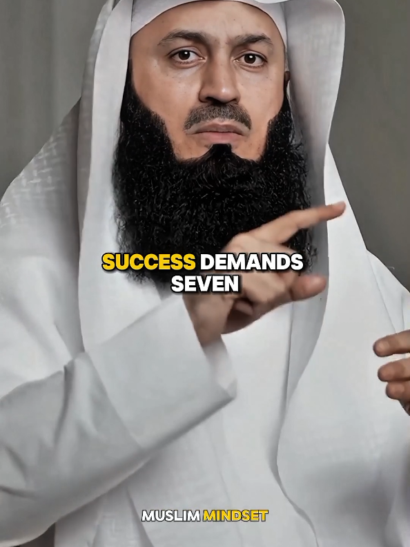 Success demands 7 things  #motivation #muftimenk #mufti #islamic #fyp 