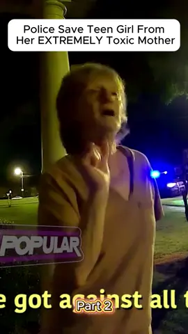 Police Save Teen Girl From Her EXTREMELY Toxic Mother #cops #copsoftiktok #policestreet 