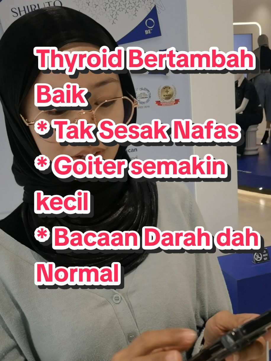 📲WhatsApp/Call Tan Ka Kiam 012-3371416 Untuk Order #Shiruto  #IPPA1 #Immunity  #BEInternational  #TanKaKiam  Testimoni Shiruto Thyroid Bertambah Baik * Tak Sesak Nafas * Goiter semakin kecil * Bacaan Darah dah Normal