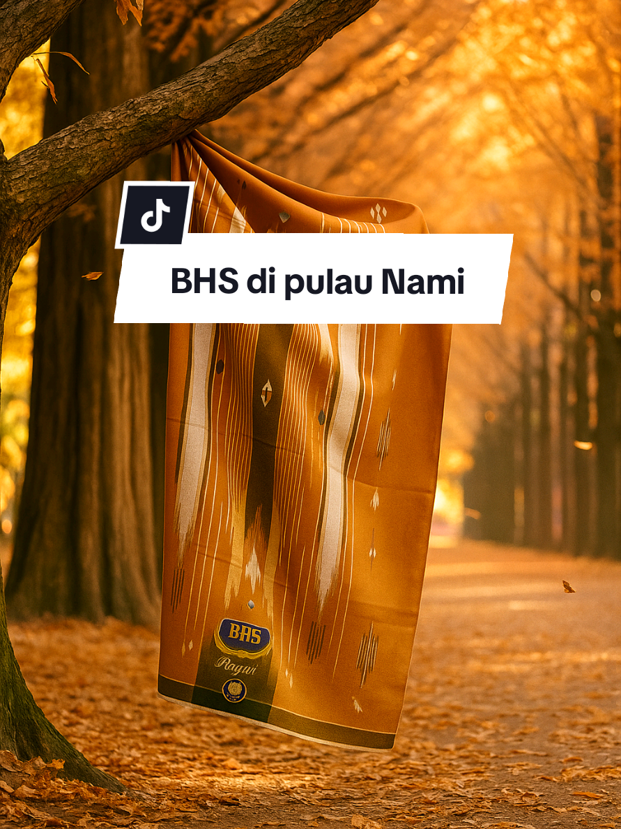 BHS Royal Gold ke Pulau NAMI Korea #namiisland #nostalgia #kelilingdunia #sseller #sarungbhs #bhsroyalgold 
