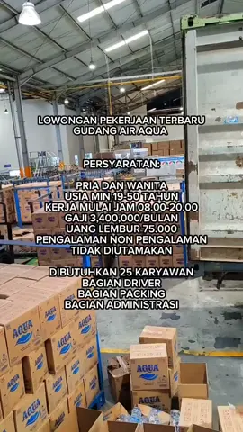 daftar sekarang juga!!! #aqua #airaqua #air #gudang #packing #loker #loker2025 #infoloker  #lokerterbaru #zxycba #foryou #foryoupage #pyfツ 