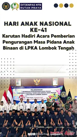 Hari Anak Nasional Ke-41, Karutan Hadiri Acara Pemberian Pengurangan Masa Pidana Anak Binaan di LPKA Lombok Tengah Cek Selengkapnya di : https://rutanpraya.kemenkumham.go.id/berita-utama/hari-anak-nasional-ke-41-karutan-hadiri-acara-pemberian-pengurangan-masa-pidana-anak-binaan-di-lpka-lombok-tengah @Kemenimipas RI  @diary kemenimipas  @Ditjen Pemasyarakatan  @Drs. Agus Andrianto, S.H., M.H   @gun2gunawan29  @ditjenpas  @kemenpanrb #Kemenimipas #agusAndrianto #ditjenpas #gungungunawan #ditjenpasNTB #agungKrisna1034 #syaripuddinhazri #kemenpanrb