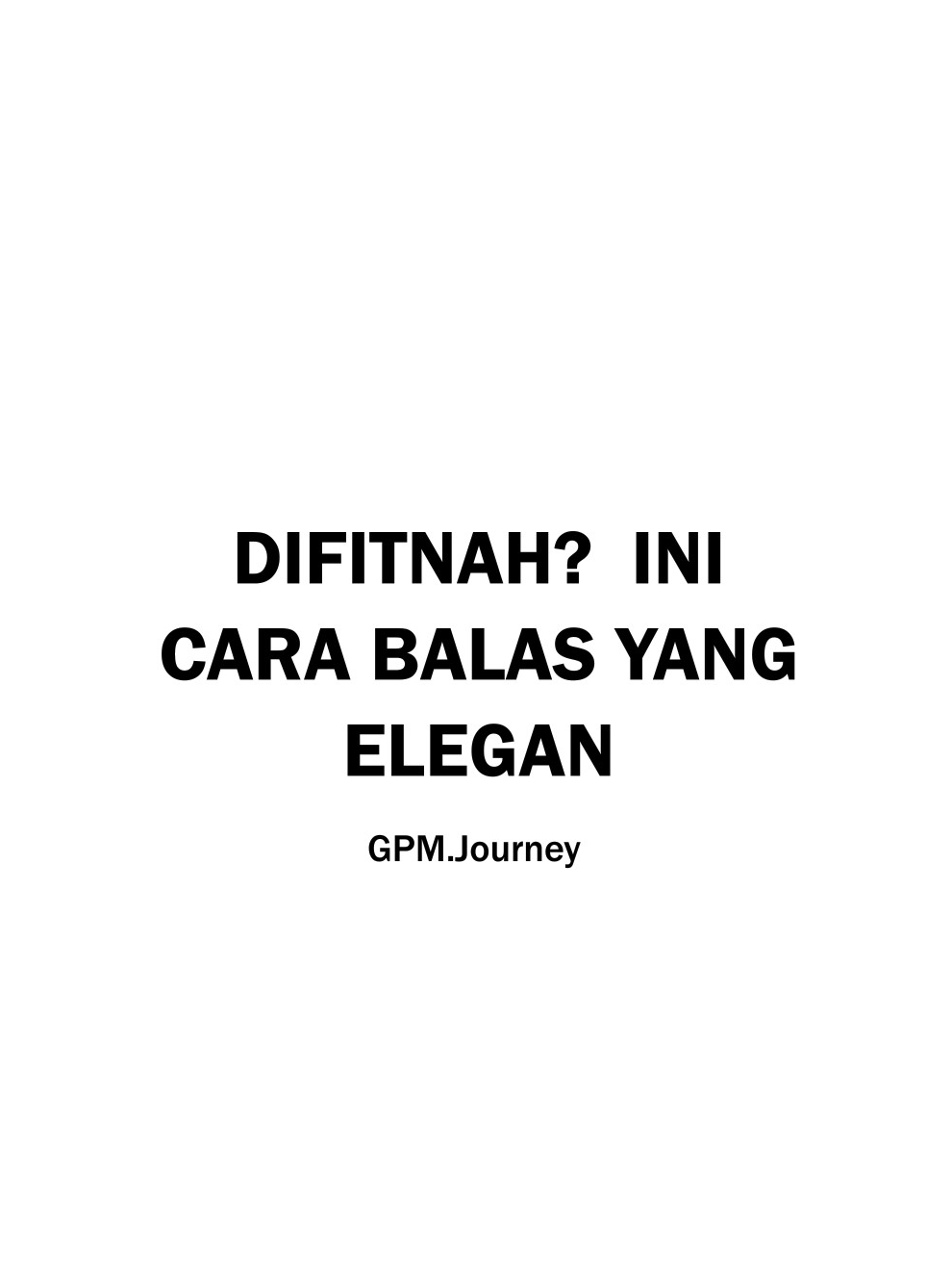 Difitnah? Ini Cara Balas Yang Elegan#psikologi #psikologiindonesia #dibicarakanorang #kuatkan #kuatkanhati #hebat #diam #mengahadapimasalah #difitnah #dibicarakan