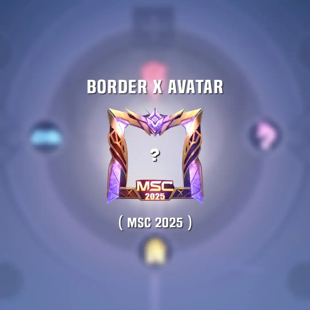 Who wants to exchange this 2025 MSC border? #mobilelegends #mlbb #avatarxborder #fypシ #fyp 
