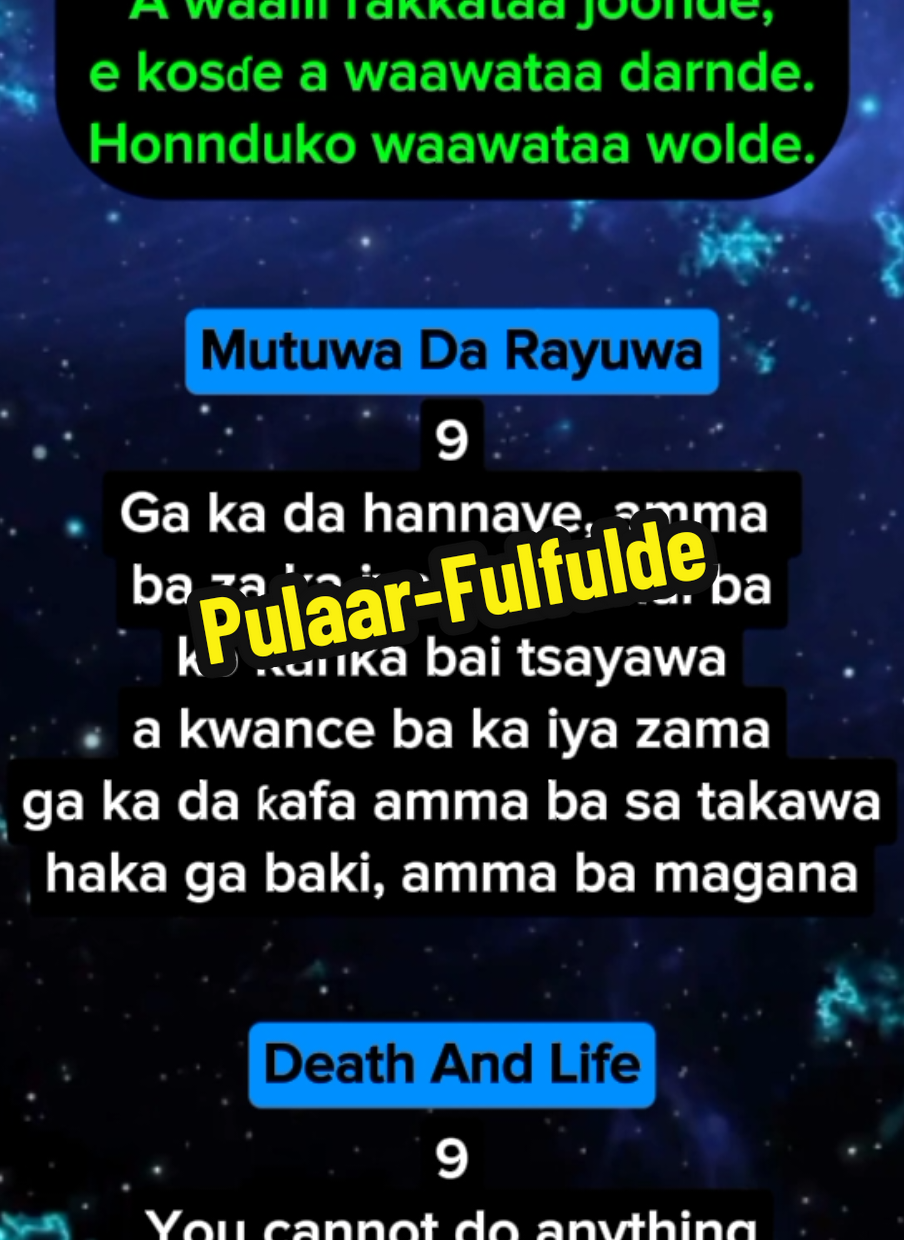 Part 2 Waade E Ngeendam Mutuwa Da Rayuwa Death And Life #Nigerianfulani #Pullo #Fulfulde #Pular #LearnFulfulde #Pulaar 