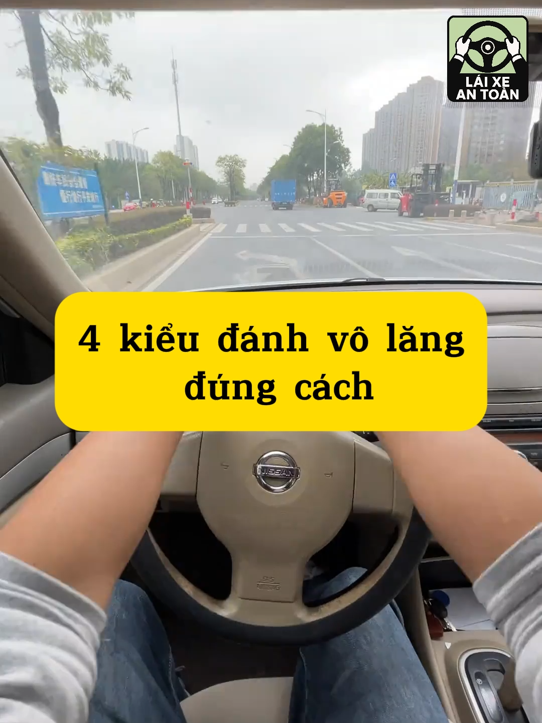 4 kiểu đánh vô lăng đúng cách #laixe #laixeantoan #laixeoto #oto #thichlaixe #daylaixe #daylaixeoto #kynanglaixe
