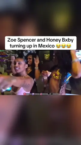 Zoe Spencer and Honey Bxby turning up in Mexico 😂😂😂 #fypツ #honeybxby #viral #zoespencer 