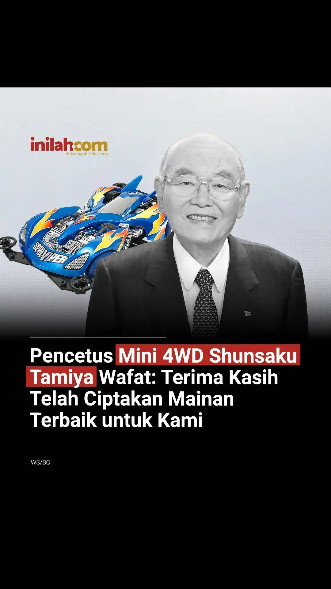 Bagi generasi yang tumbuh bersama mini 4WD dan model kit legendaris, nama Tamiya bukan cuma merek—tapi kenangan, semangat, dan kreativitas yang tak lekang waktu. Shunsaku Tamiya, sosok di balik kejayaan Tamiya Corporation, tutup usia pada 90 tahun, Jumat 18 Juli 2025. Beliau adalah otak dan jiwa dari brand yang mengubah mainan jadi budaya global. Bergabung sejak 1958, menjadi Presiden pada 1977, dan Chairman sejak 2009, kontribusi Shunsaku tak hanya pada dunia mainan, tapi juga industri kreatif dan manufaktur Jepang. Dari lintasan mini 4WD hingga tank dan pesawat tempur rakitan, semua adalah warisan dari visinya yang revolusioner. Pemakaman dilakukan secara tertutup sesuai permintaan keluarga. Namun publik akan diberi kesempatan untuk melepas kepergian beliau dalam acara terbuka yang jadwalnya akan diumumkan kemudian. Terima kasih atas mimpi dan imajinasi yang sudah Anda hidupkan untuk jutaan anak dan kolektor di seluruh dunia. Rest in power, Tamiya-san. Terima kasih untuk segala lintasan dan mimpi yang kau bangun. -- Kunjungi website dengan klik link di bio atau download aplikasi di AppStore dan Google Play Store. #inilahNews #InilahCom #TitikTengah #TitikCerah #ShunsakuTamiya #TamiyaLegend #Mini4WD #ModelKit #KenanganMasaKecil #TerimaKasihTamiya #CreativeLegacy #BeritaDuka #TamiyaIndonesia #HobiTanpaBatas