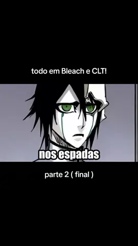 todo mundo em Bleach e CLT! | parte 2 final . . . .  #espada #videoviral #dublagemhumor #dublagembr #meme #bleach #ichigo #ulquiorra 