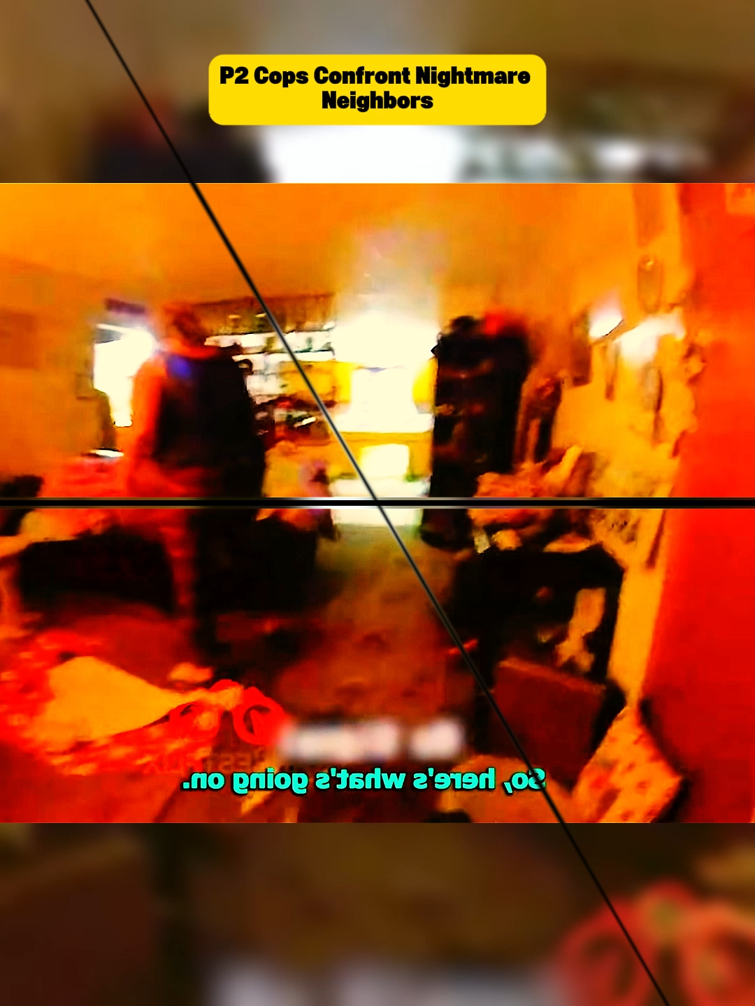 P2 Cops Confront Nightmare Neighbors#cop #policeoftiktok #copsoftiktok