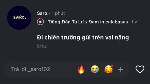 Đi chiến trường gùi trên vai nặng trĩu #_saro102 #lyrics #nhachaymoingay #xuhuong 
