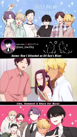 Episode 8, Part 60 (English Dub) | Anime: How I Attended an All Guy’s Mixer | #anime #animerecommendation #howiattendedanallguysmixer #goukonniittaraonnagainakattahanashi #goukon 