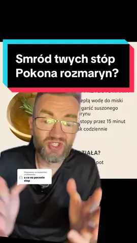 Odpowiadanie użytkownikowi @pieknamlodama  Smród twych stóp pokona rozmaryn?  Skomentuj złość a wyślę link do 8 sposobów by przejąć kontrolę nad potem  #pot #zdrowie #medycynanaturalna #zdrowienajważniejsze 