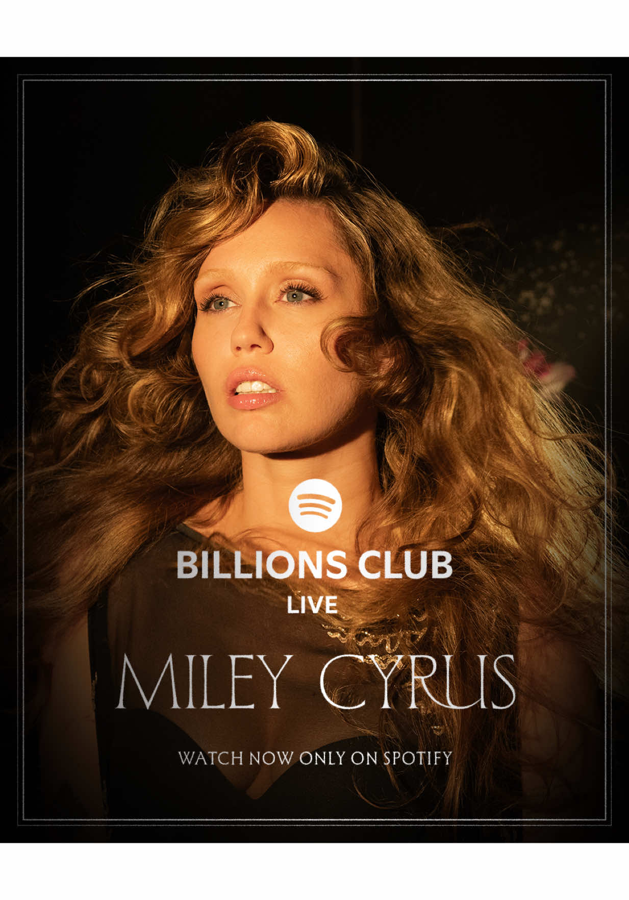 Miley’s biggest hits live from Paris. The Billions Club Live concert film is out now, only on Spotify.
