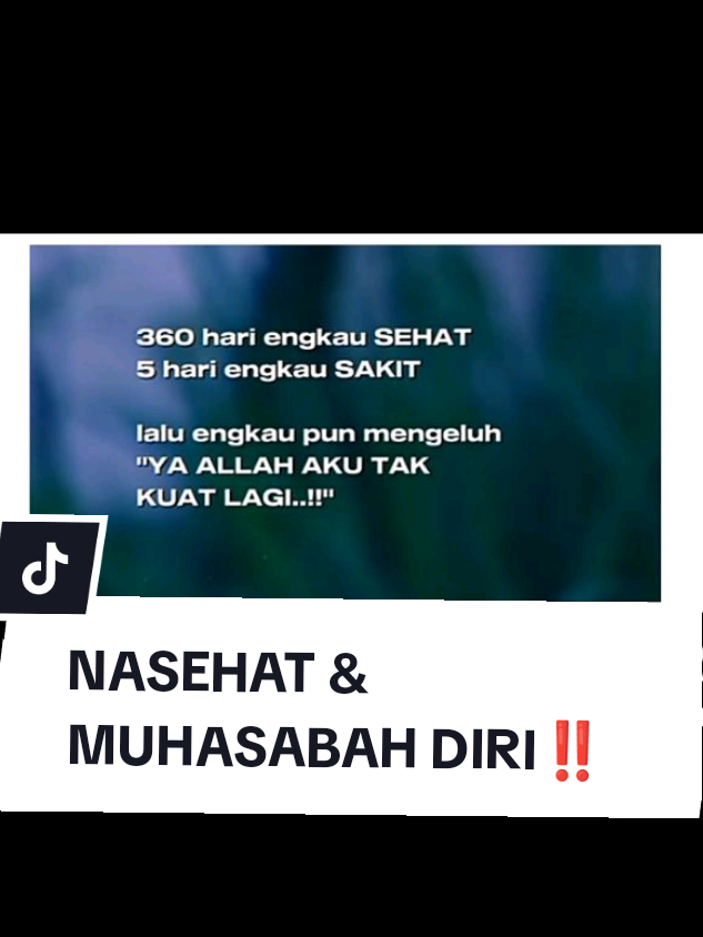 NASEHAT & MUHASABAH DIRI‼️#nasehat #muhasabahdiri #bismillahfyp #fyp #semogabermanfaat #viraltiktok #lewatberanda 