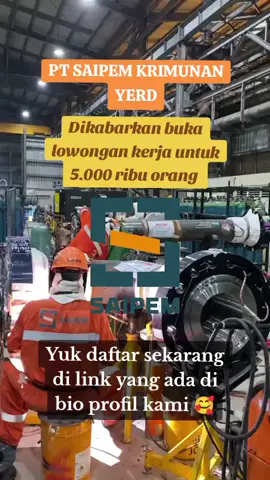 DIBUTUHKAN KARYAWAN SECEPATNYA DI PT SAIPEM KRIMUNAN YERD #kerja #sekarangwaktunya #ayodaftar #lowonganpekerjaan #lokerterbaru #lowongankerja #infoloker #fyp #loker #saipemkarimunindonesia 