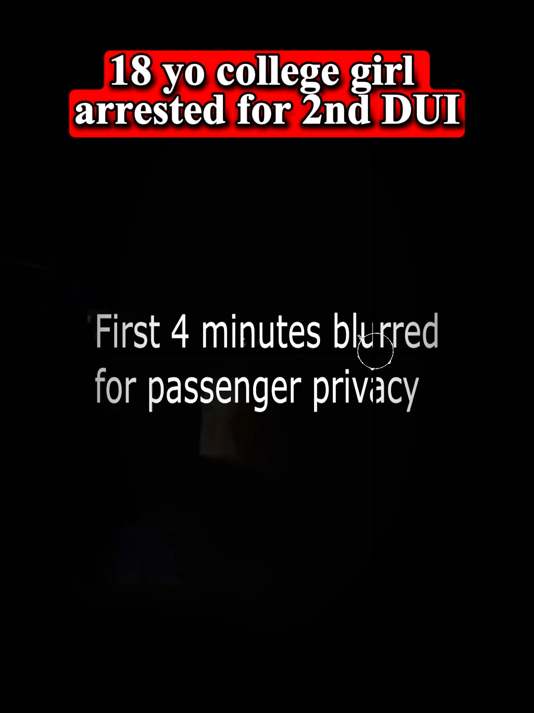 Part 1 - 18 yo college girl arrested for 2nd DUI#cop #police #camera #cameramen #usa #scary #moment #media #cops #foryoupage