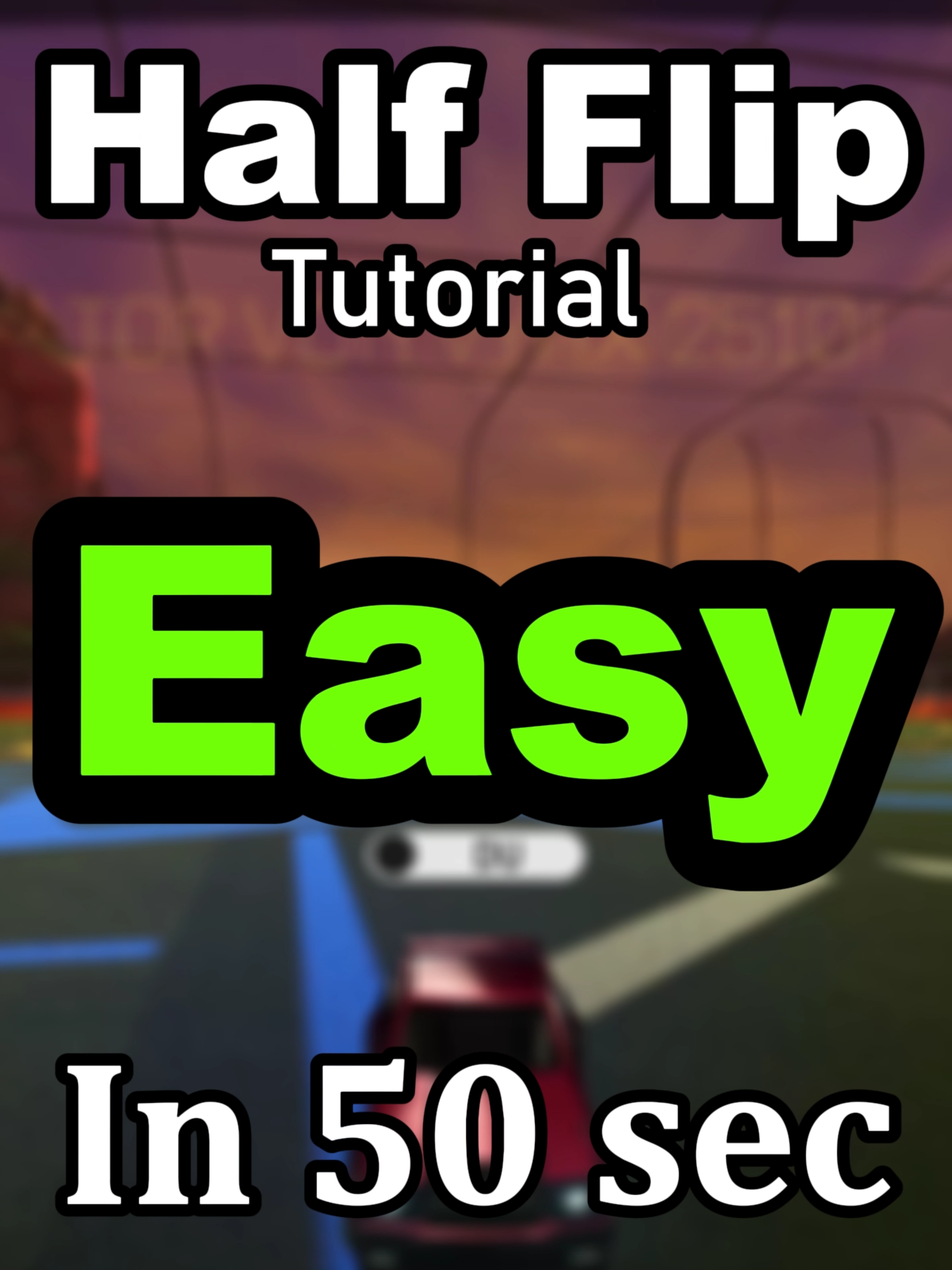 Half Flip | Tutorial #rocketleague #tutorial #fyp