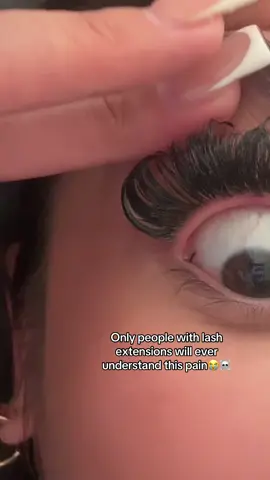 Men would never understand this pain😭😭😭  #relatable #foryoupage #lashextensions #girl #pain #ifykyk  #girlythings #girltok 