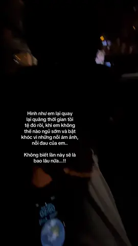 haizz… vừa mới ổn định lại cảm xúc chưa đc bao lâu thì bây giờ lại quay lại cái cảm giác tồi tệ này,… không biết là lần này cảm giác này sẽ theo em bao lâu nữa 🥰 #xh 