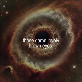 There’s a touch of gold in your brown eyes.  ( guys there was a mistake in the word “brown”, so sorry.😭) #eyes #brown #Love #friends #fypシ #foryou #fypシ 