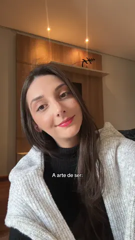 A arte de ser e não parecer 💅🏻✨🥰🌸😈🔥🫦 #foryou #fy #bemestarfeminino #relacionamento #daily #trend 