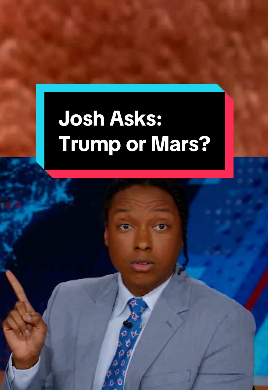 It's time to play: Are these images Trump's skin or the surface of Mars? #DailyShow #Trump #Mars #JoshJohnson