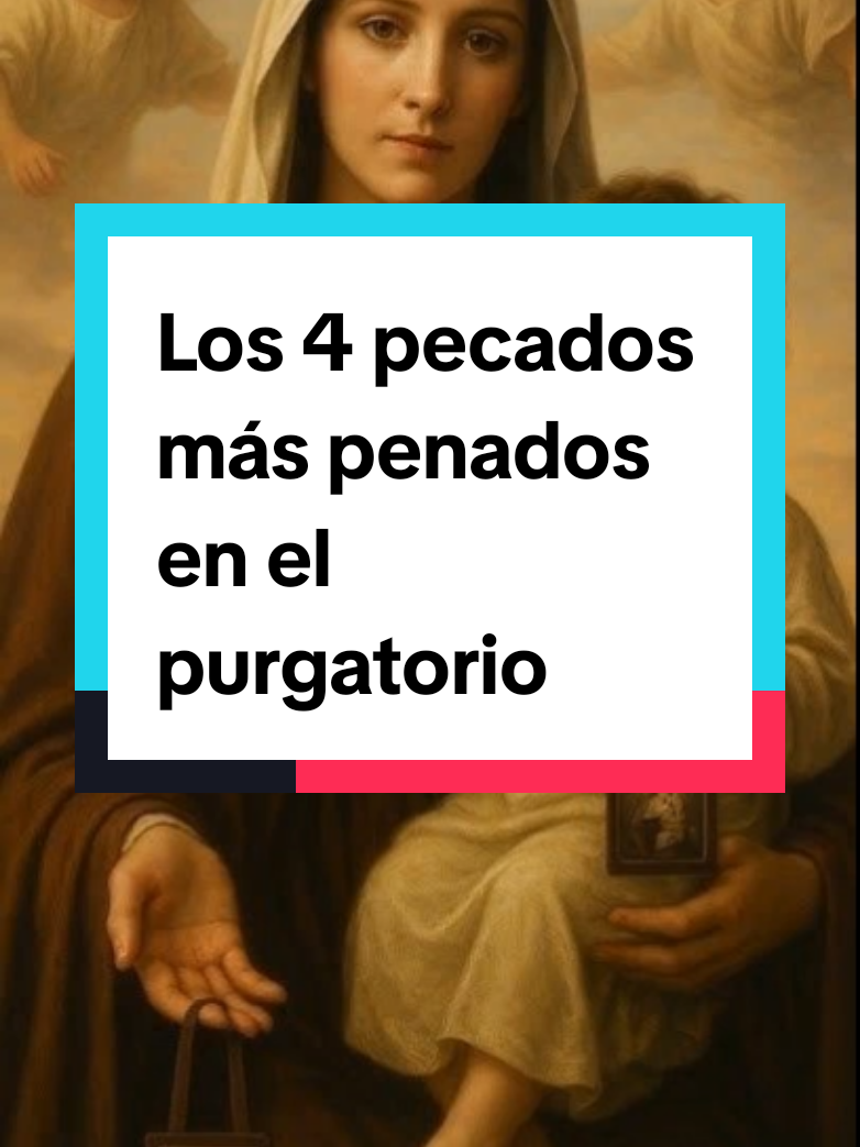 #tiktokcatolico  #pecados  #purgatorio  #virgendelcarmen 