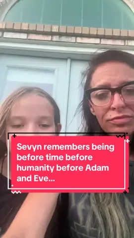 #sevynofthestars #adamandeve #pastlives #kids #indigochild 