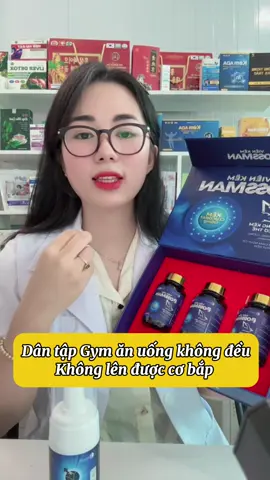 Dân tập gym ăn uống không đều, không lên được cơ bắp. #dsanhhoa #kẽm #bossman 
