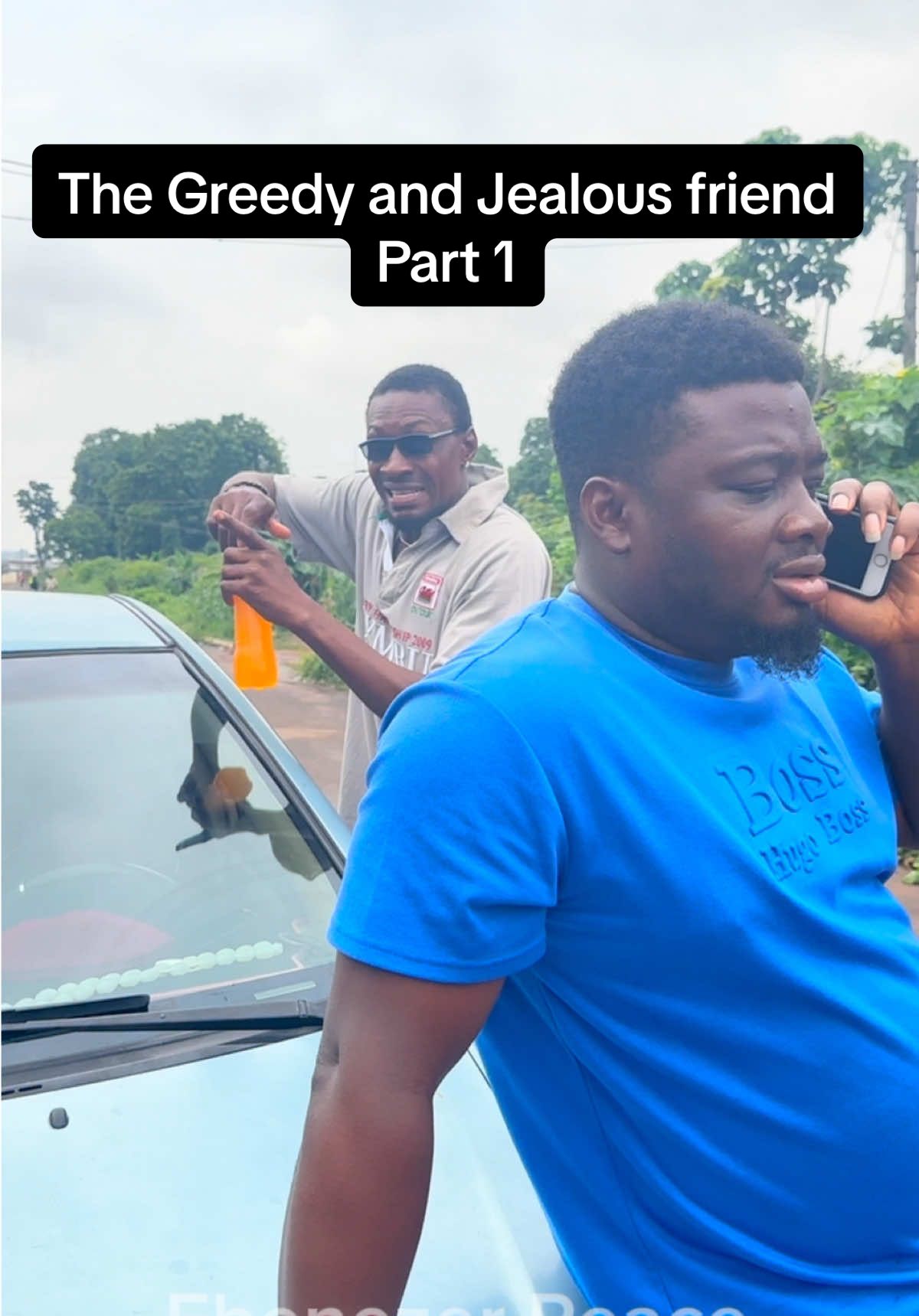 The Greedy and Jealous friend. Part 1