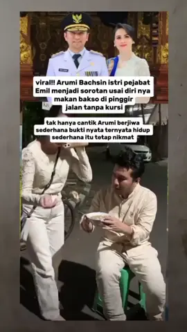Sekelas pejabat aja makan bakso pinggir jalan loh, salut sama Arumi bacshim #fypviral #beritaartis #beritaviral 