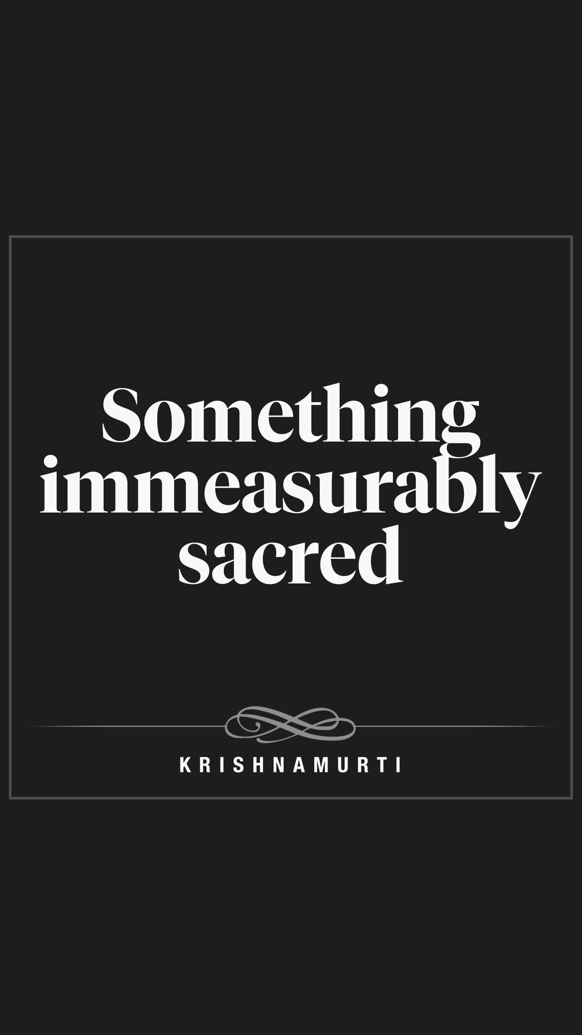 Something immeasurably sacred | Krishnamurti From the 18th conversation with Allan Anderson in San Diego, 1974