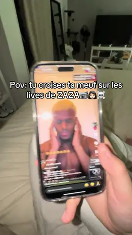 Pov: tu croises ta meuf sur les lives de ZAZA📹👩🏻☠️#zaza#live#couple#tromperie#tana#situation#viral#humour 