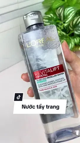 Nước tẩy trang kiềm dầu #nuoctaytrang #nuoctaytrangkiemdau #kiemdau #taytrang #lorealparis 