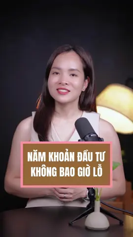 5 Khoản đầu tư không bao giờ lỗ  #tranthuhuyen #huyenvn #Phattrienkinhdoanh  #dautu