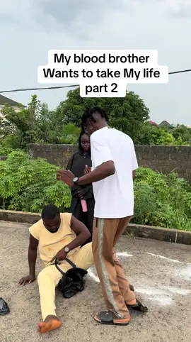 My blood brother  Wants to take  My life part 2