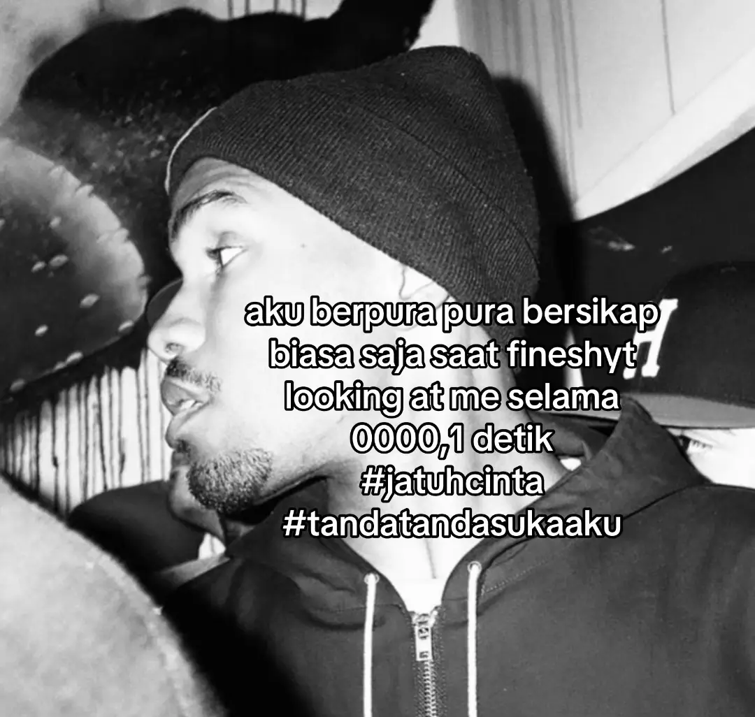 bilang aja suka woi 😳🫰🏿 #staynonchalant #tandatanda #nonchalant #fineshytsukaaku #fineshyt #nihaofineshyt #foryourpage #fyp #goviral #damn #fypplz #yo #relate 